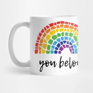 You Belong Mug